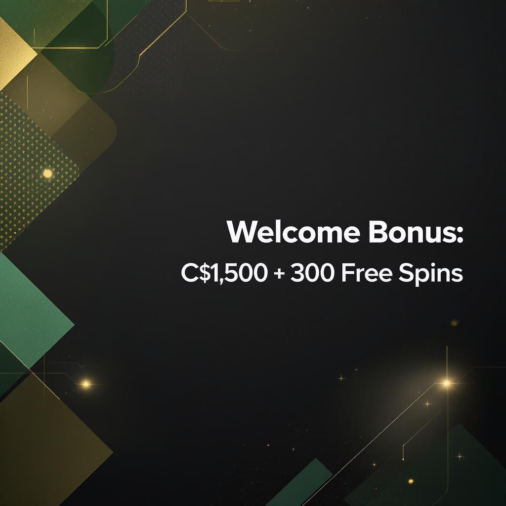 Welcome Bonus: 100% up to C$1,500 + 300 Free Spins